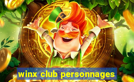 winx club personnages