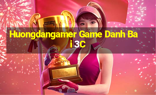 Huongdangamer Game Danh Bai 3C