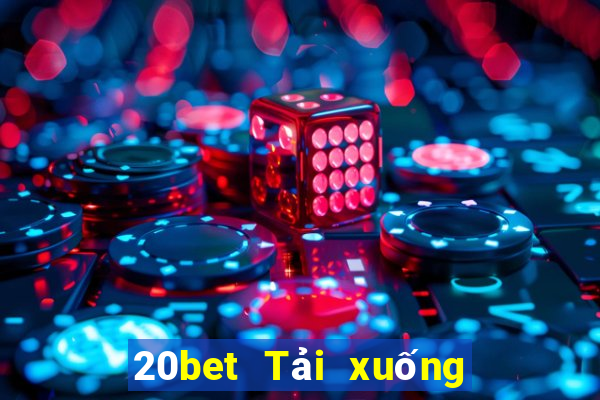 20bet Tải xuống Fun88 wed xổ số