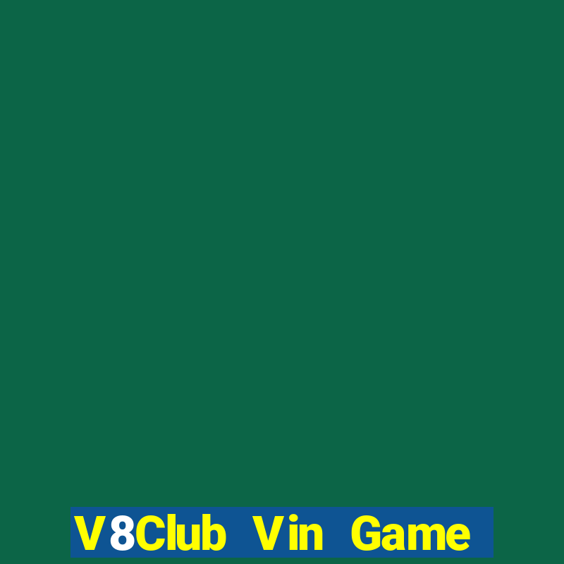 V8Club Vin Game Bài Quốc Tế