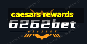 caesars rewards