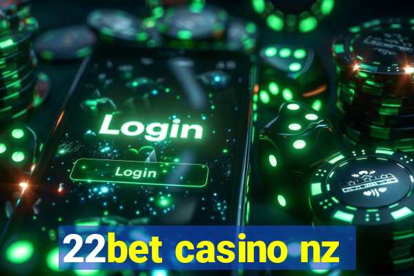 22bet casino nz