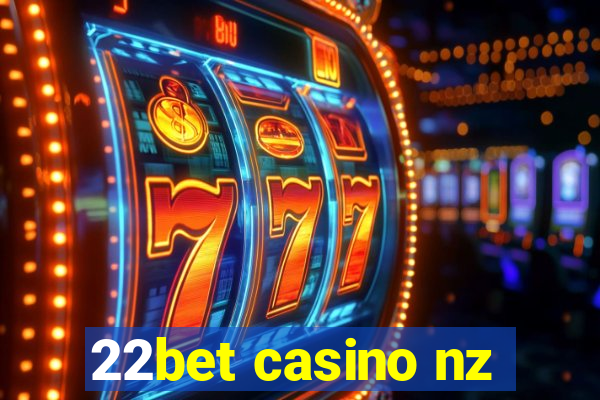 22bet casino nz