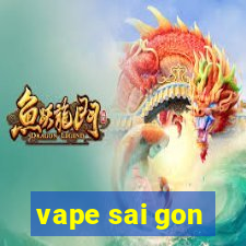 vape sai gon