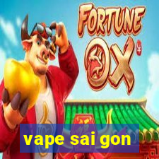 vape sai gon