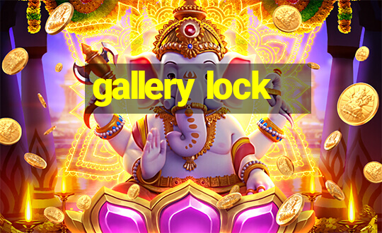 gallery lock