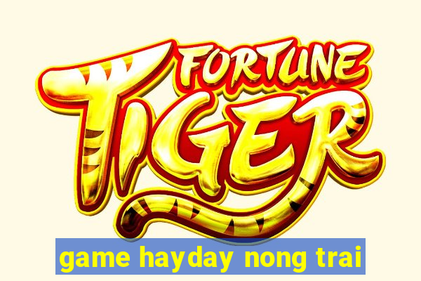 game hayday nong trai