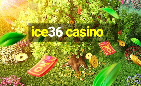 ice36 casino