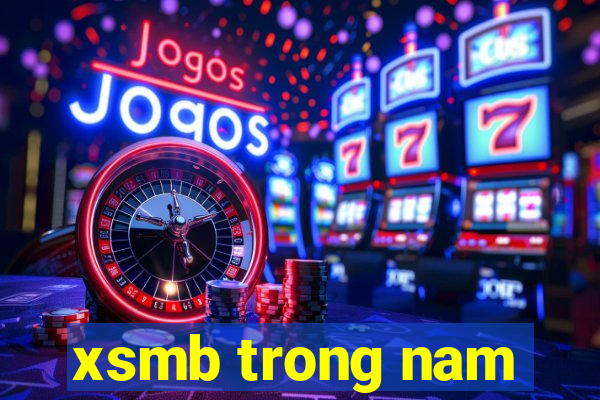 xsmb trong nam