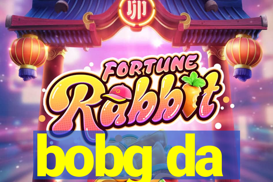 bobg da