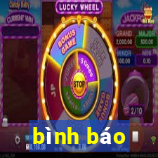 bình báo