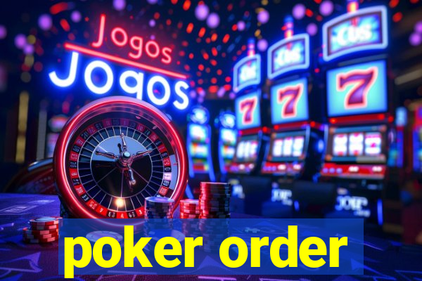 poker order