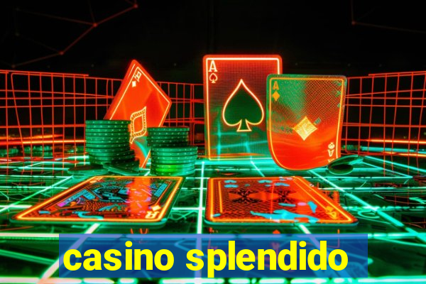 casino splendido