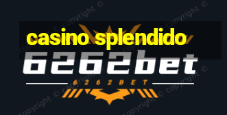 casino splendido