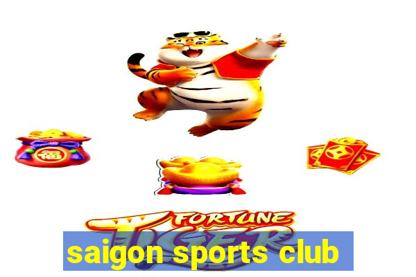 saigon sports club