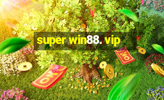 super win88. vip