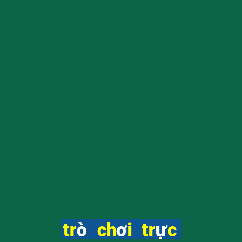 trò chơi trực tiếp miền bắc