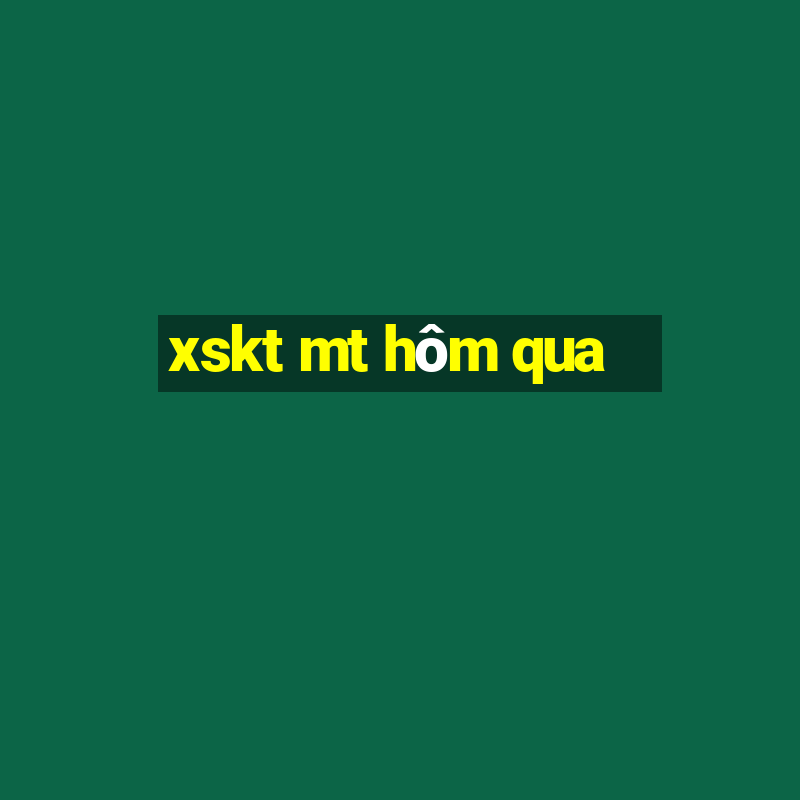 xskt mt hôm qua