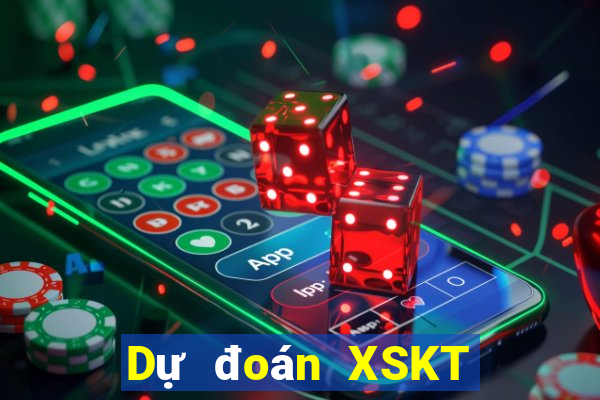 Dự đoán XSKT ngày 6