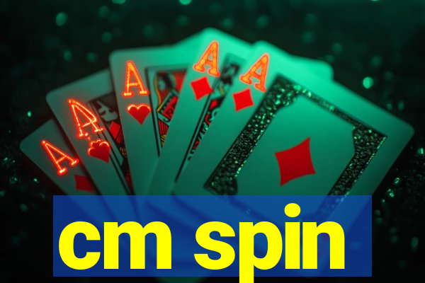 cm spin