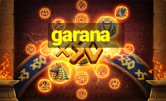 garana