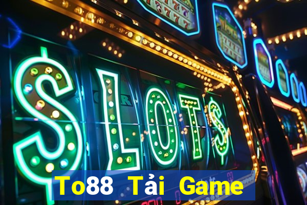 To88 Tải Game Bài Go88