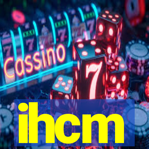 ihcm