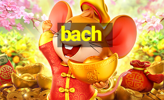 bach