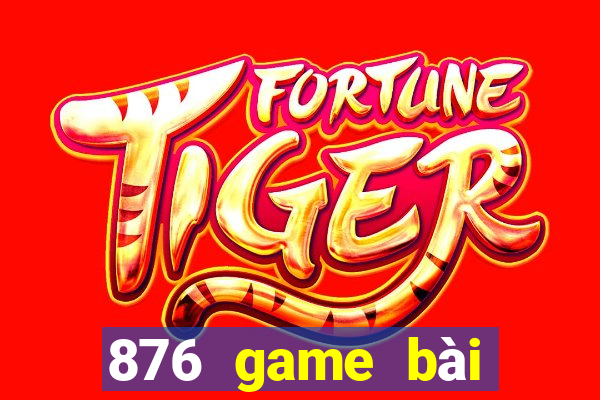 876 game bài phiên bản web