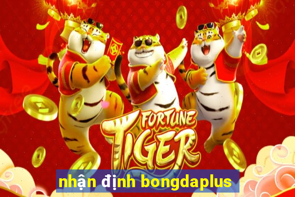 nhận định bongdaplus