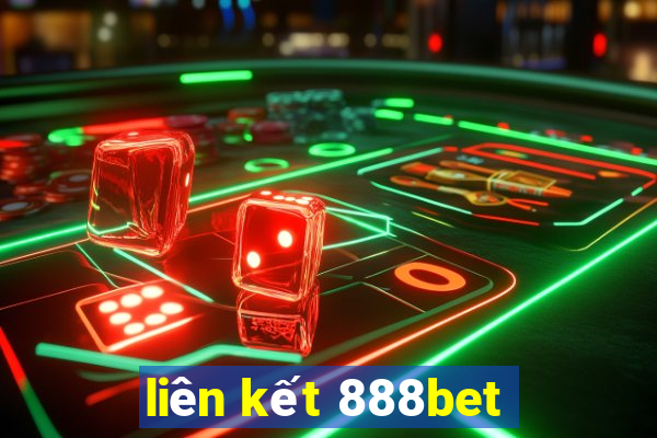 liên kết 888bet