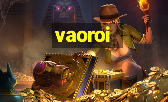 vaoroi