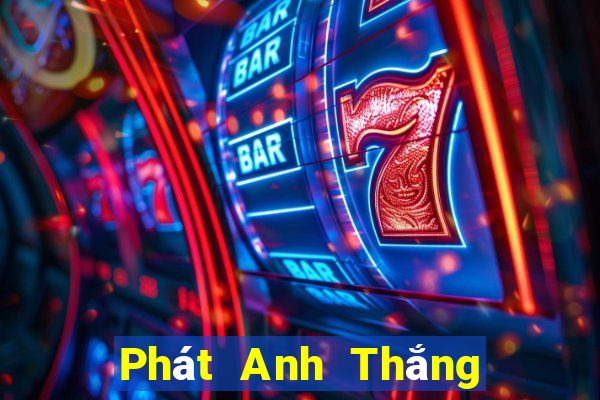 Phát Anh Thắng Ba Fun88