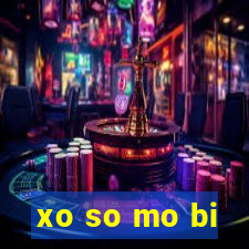 xo so mo bi