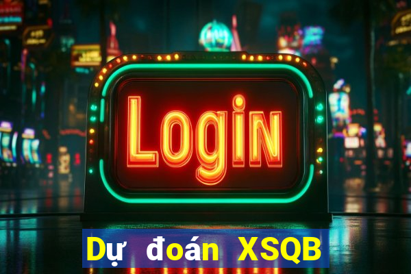 Dự đoán XSQB Thứ 6