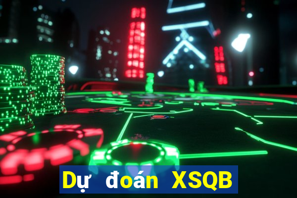 Dự đoán XSQB Thứ 6