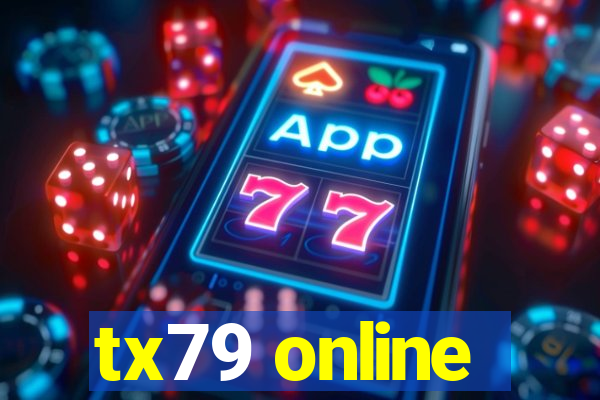 tx79 online