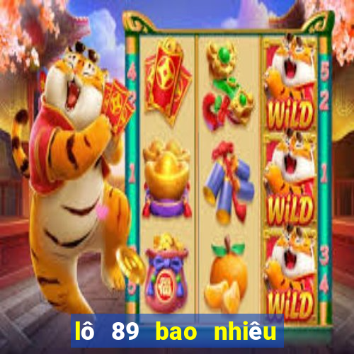 lô 89 bao nhiêu ngày chưa ra