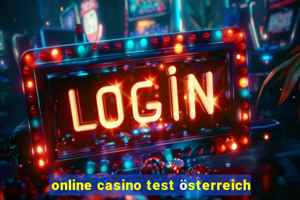 online casino test österreich