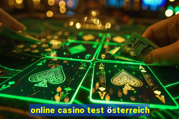 online casino test österreich