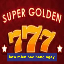 loto mien bac hang ngay