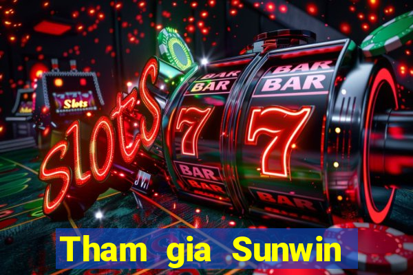 Tham gia Sunwin Nhận 299k