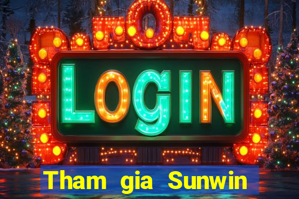 Tham gia Sunwin Nhận 299k