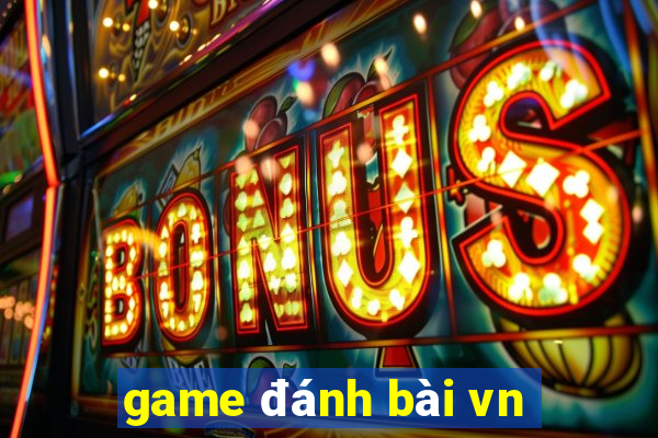 game đánh bài vn