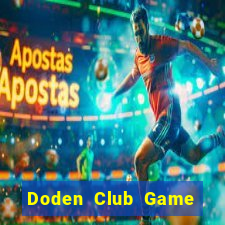 Doden Club Game Bài Đổi Thưởng Go88