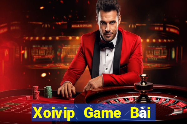 Xoivip Game Bài Tặng Tiền