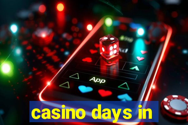 casino days in