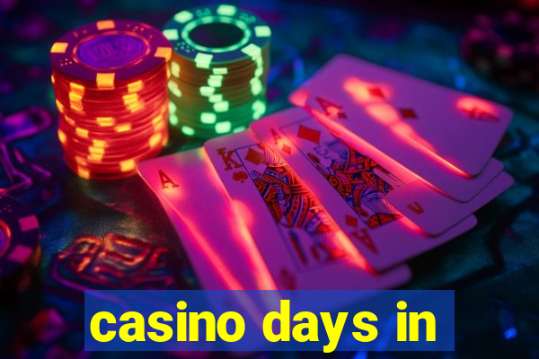 casino days in