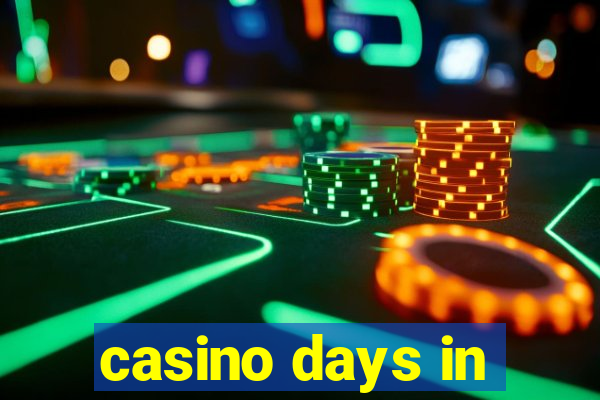 casino days in