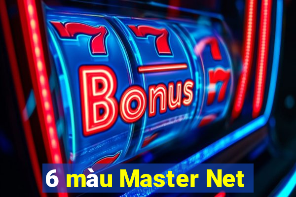 6 màu Master Net